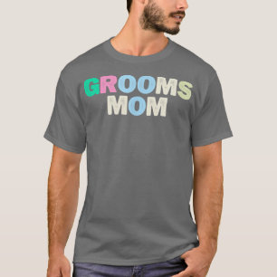 T-shirt Funny Grooms Maman Sarcastique Plaisanterie Lettre
