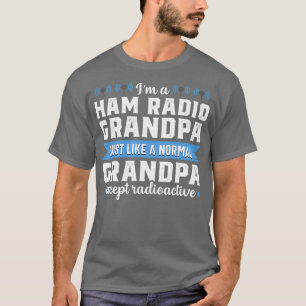 T-shirt Funny Ham Radio Opérateur Grandpa Amateur Hobby