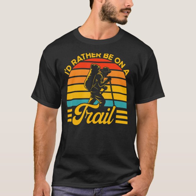T-shirt Funny Hiker Randonnée Je préfère être sur un senti (Devant)