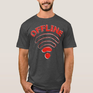 T-shirt Funny Hors-ligne WiFicadeau