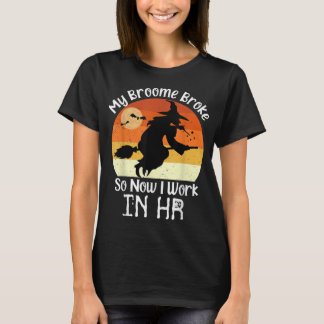 T-shirt Funny HR Witch Human Resources Halloween Costume