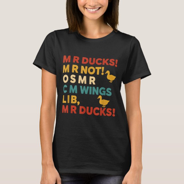 T-shirt Funny Hunting Humor Tee For M R Ducks  (Devant)