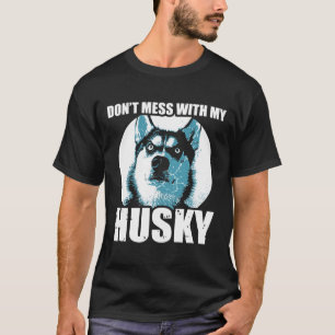 T-shirt Funny Husky Dit