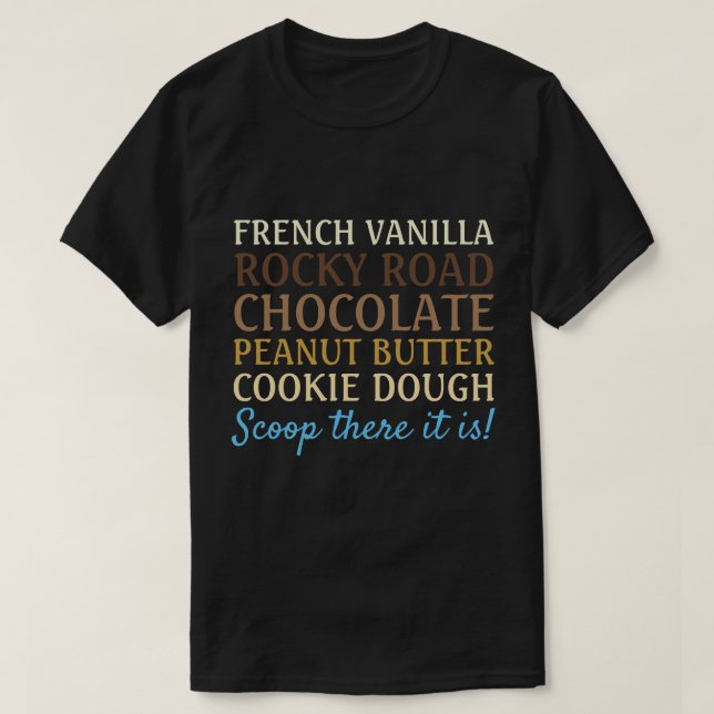 T-shirt Funny Ice Cream Chanson Scoop là c'est (Design devant)