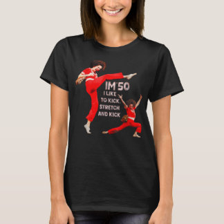 T-shirt Funny Im Fifty Five-Oh 50 Sally Kick Lady Omalley 