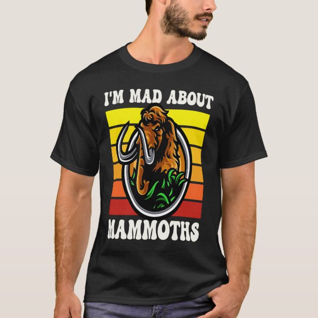 T-shirt Funny I'm Mad Woolly Mammoths Sunset (Devant)