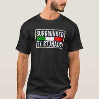 Funny Italian Sayings Surrounded By Stunads Italy