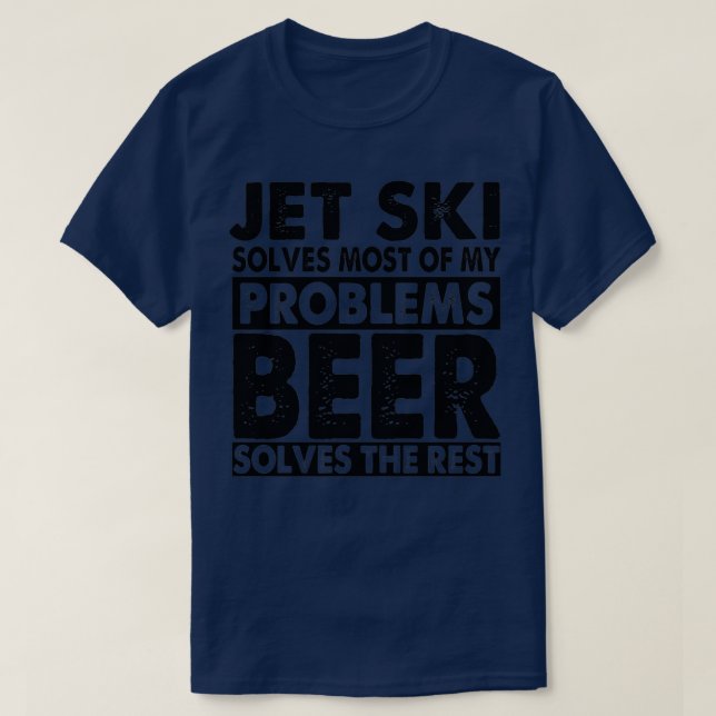 T-shirt Funny Jet ski et bière résout mes problèmes Jet sk (Design devant)