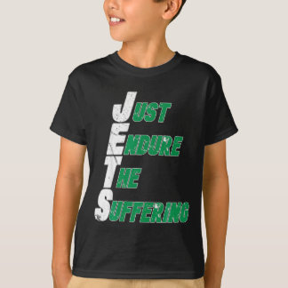 T-shirt Funny Jets Just Endure The Suffering Football 