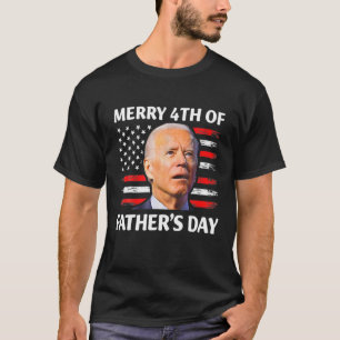 T-shirt Funny Joe Biden Confused Happy 4Th Of Father's Day