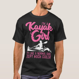 T-shirt Funny Kayaking Girl Art pour femmes Cool Kayak Lov