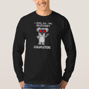 T-shirt Funny Koala Ours animal Koalafications jeu de mots