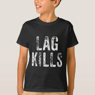 T-shirt Funny Lag tue jeu vidéo Pc Hardcore Gamer Cadeau