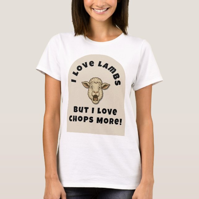 T-shirt Funny Lamb Chops Meat Lover Gift (Devant)
