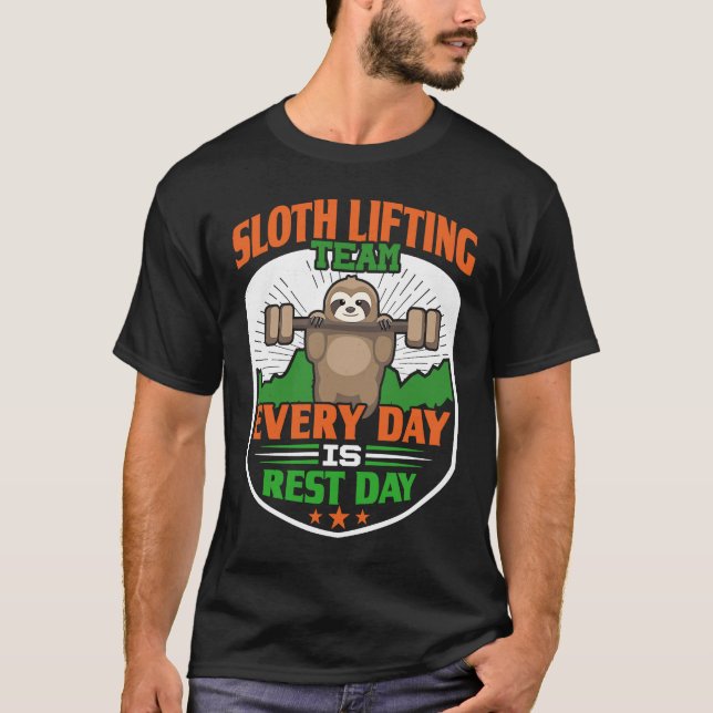 T-shirt Funny Lazy Sloth Lifting Team Chaque jour est repo (Devant)