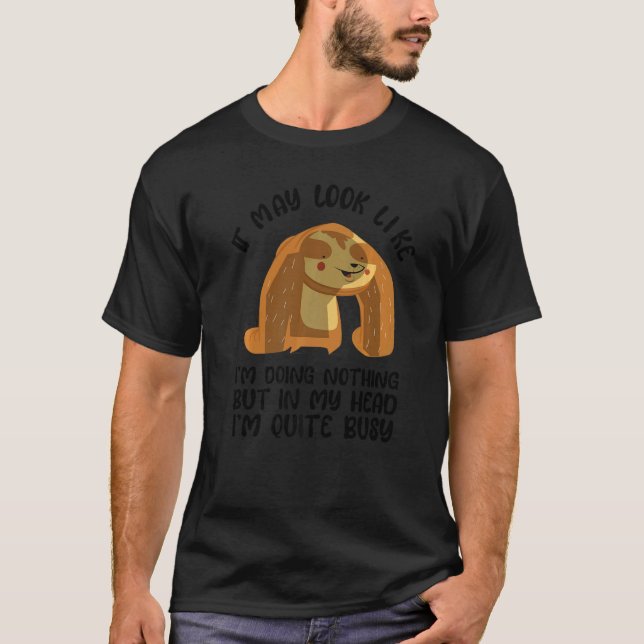 T-shirt Funny Lazy Sloth People Sarcasm Sarcastic Saying M (Devant)