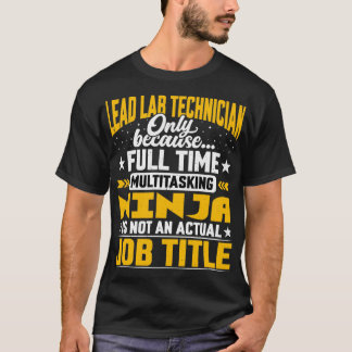 T-shirt Funny Lead Lab Technicien Technicien Technicien Ti