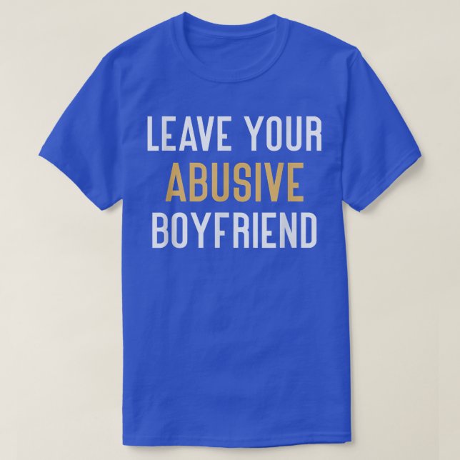T-shirt Funny Leave Your Abusive (Design devant)