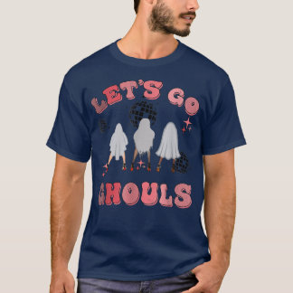 T-shirt Funny Let's Go Ghouls Disco Ball Ghost Spooky Hall