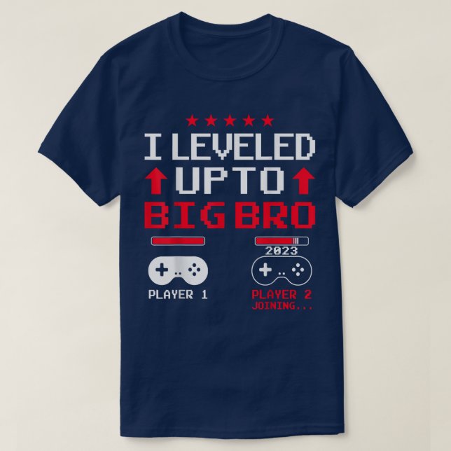 T-shirt Funny Leveling Up To Big Bro 2023 Loading Future B (Design devant)