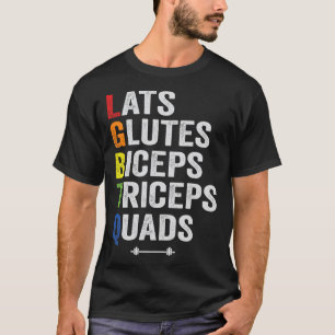 T-shirt Funny Lgbtq Lats Glutes Biceps Triceps Quads Peser