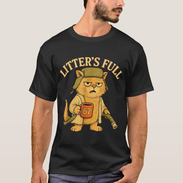 T-shirt Funny Litter’s Full Cat Parody 67 Six Seven Meme  (Devant)