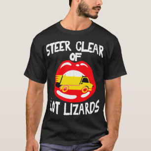 T-shirt Funny Lot Lizard Semi Camion Conducteur Arrêt