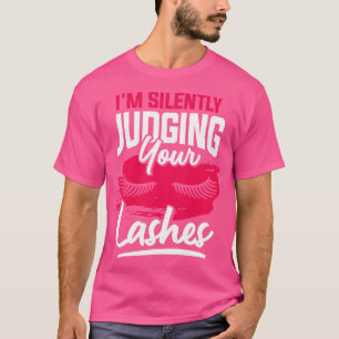 T-shirt Funny MakeUp Artist Lashes Cosmetologist Gift 