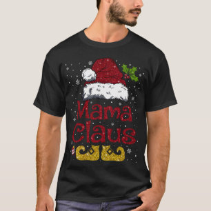 T-shirt Funny Mama Claus Matching Famille Noël Père Noël H