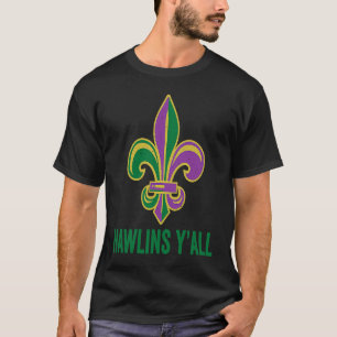 T-shirt Funny Mardi Gras Nawlins Y'all Bourbon Street Nouv