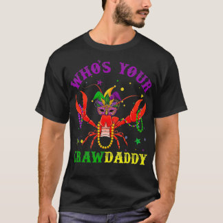 T-shirt Funny Mardi Gras Qui est ton père de la langouste 