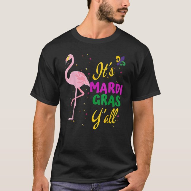 T-shirt Funny Mardi Gras Y'anll Flamingo New Orleans Festi (Devant)