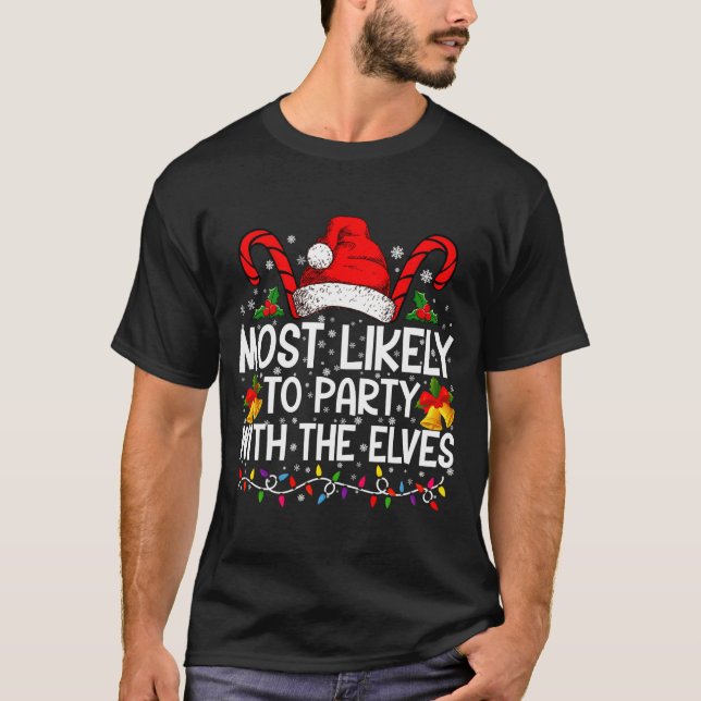 T-shirt Funny Matching Christmas Most Likely To Party  (Devant)
