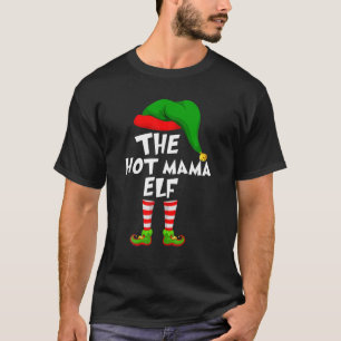 T-shirt Funny Matching Family Christmas The Hot Mama Onze