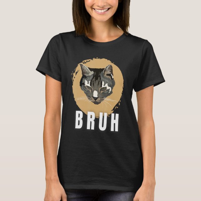 T-shirt Funny Meme saying Bruh with Cat Greetings Teens Bo (Devant)