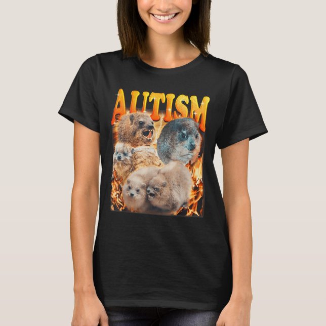 T-shirt Funny Meme Woodchucks Groundhogs Autistic Autism A (Devant)