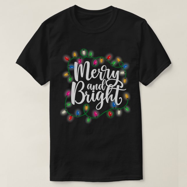 T-shirt Funny Merry and Bright Christmas Lights Xmas Holid (Design devant)
