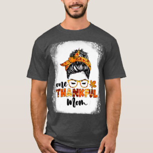 T-shirt Funny Messy Bun Automne Automne Thanksgiving Un Re