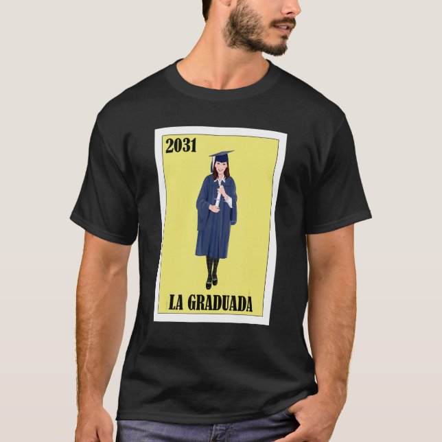 T-shirt Funny Mexican Design for Graduation - La Graduada  (Devant)