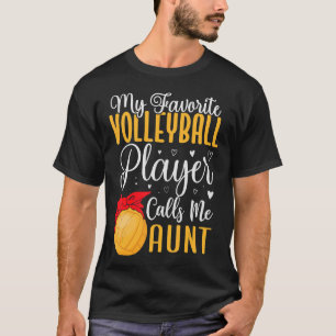 T-shirt Funny Mon joueur favori de volley-ball m'appelle t
