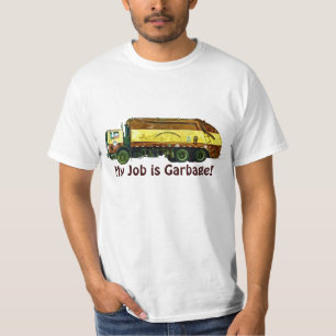 T-shirt Funny "Mon travail est déchets" Trash Truck Driver