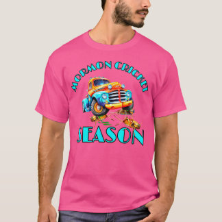 T-shirt Funny Mormon Cricket Saison Truck Driving Squishin