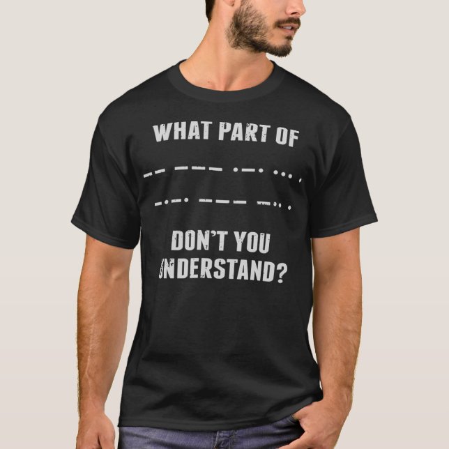 T-shirt Funny Morse Code Shortwave Ham Radio Distressed (Devant)