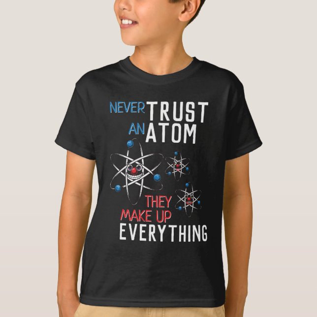 T-shirt Funny Ne jamais faire confiance à un étudiant en p (Devant)
