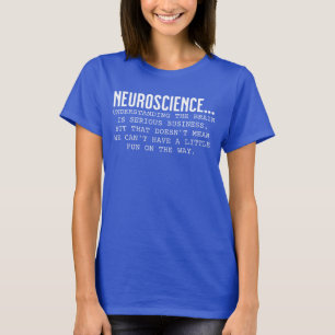T-shirt Funny Neuroscience Définition Neuro Infirmière
