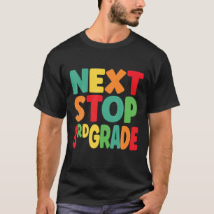 T-shirt Funny Next Stop 3E Grade Graduation Pour Garçons F