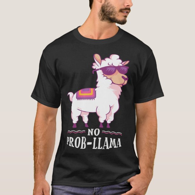 T-shirt Funny No Prob-Llama Alpaca Lover (Devant)