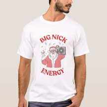 Funny Noël Big Nick Energy