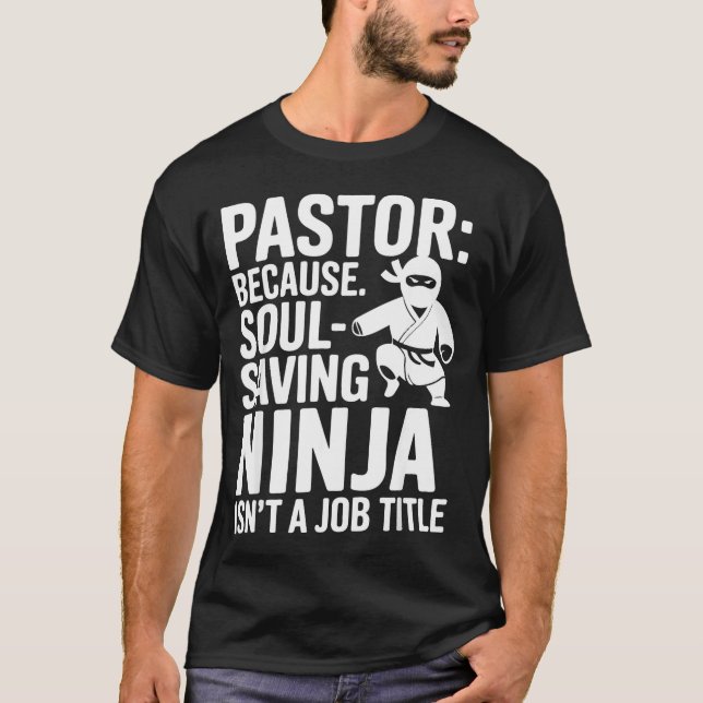 T-shirt Funny Pastor Humor Christian Faith Leadership Joke (Devant)