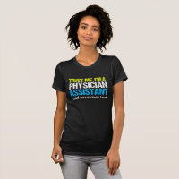 Funny Physician Assistant Femmes